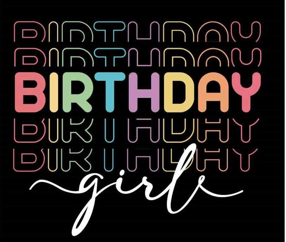 Vectorized Digital Download PNG File or PPG (Purchase to Print on Garment) [DTF Print] Choose Your Size - "Birthday Girl" Script & Pastel Colors for Spring / Summer Image - Youth, Adult & Plus Size T-shirt / Sweatshirt Printable Design